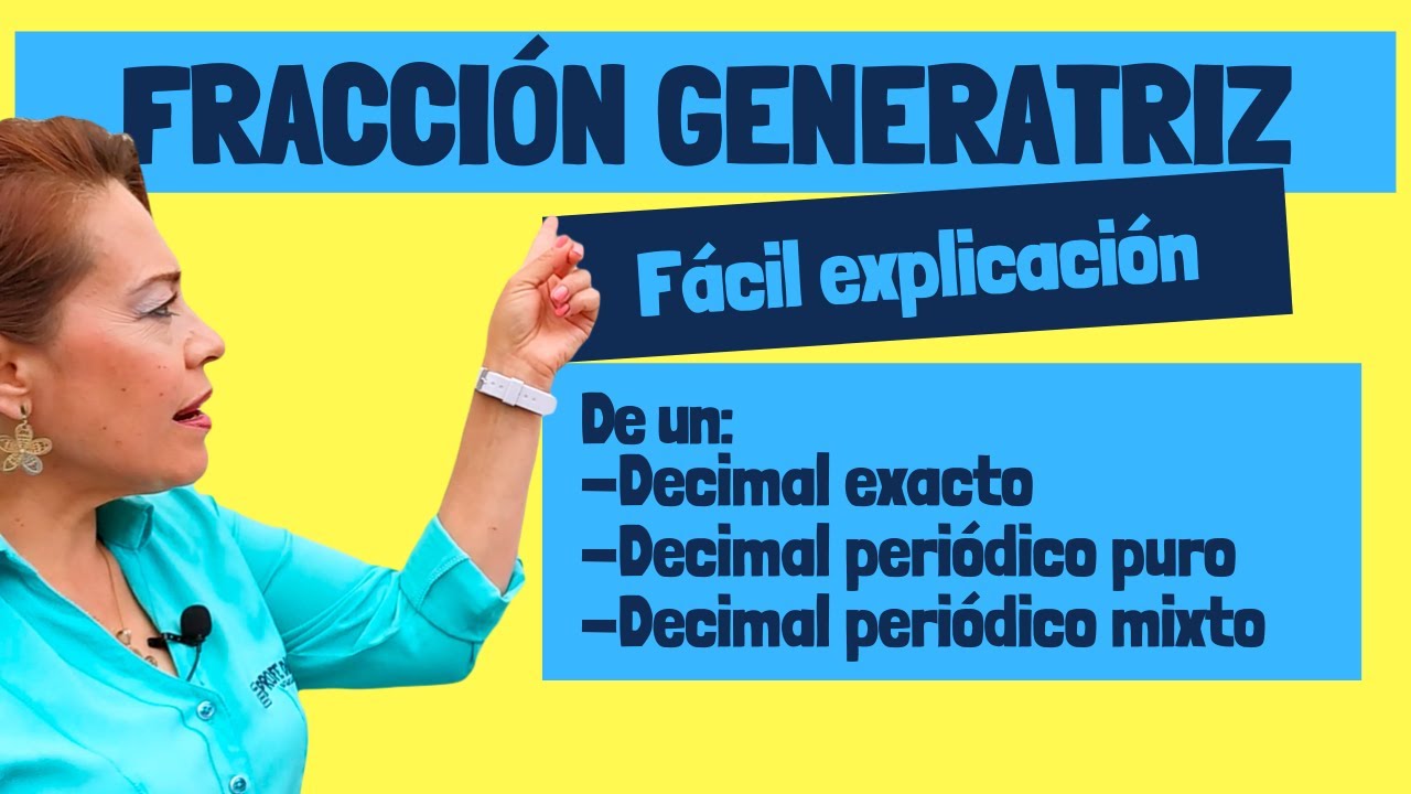 Fracci&oacute;n generatriz