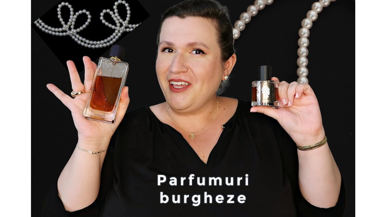 Parfumuri burgheze (old money)/ parfumuri elegante