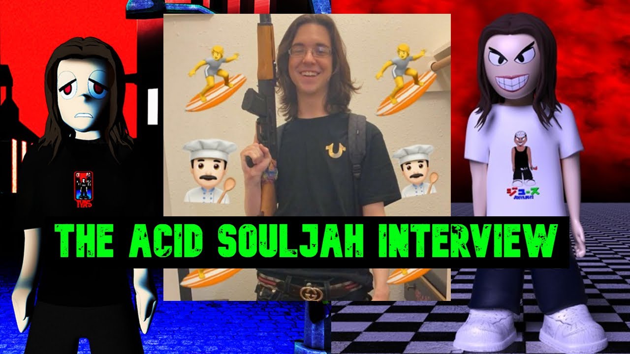 THE VERY BASED ACID SOULJAH INTERVIEW