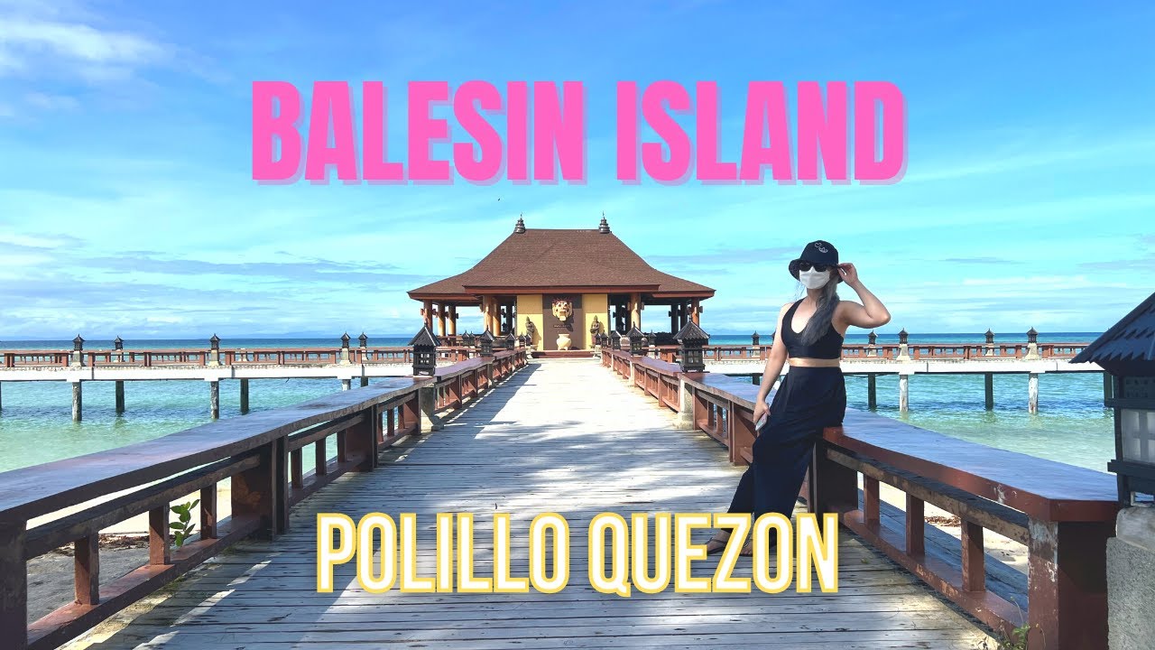 BALESIN ISLAND in Polillo Quezon / Weekend Getaway in a Private Island