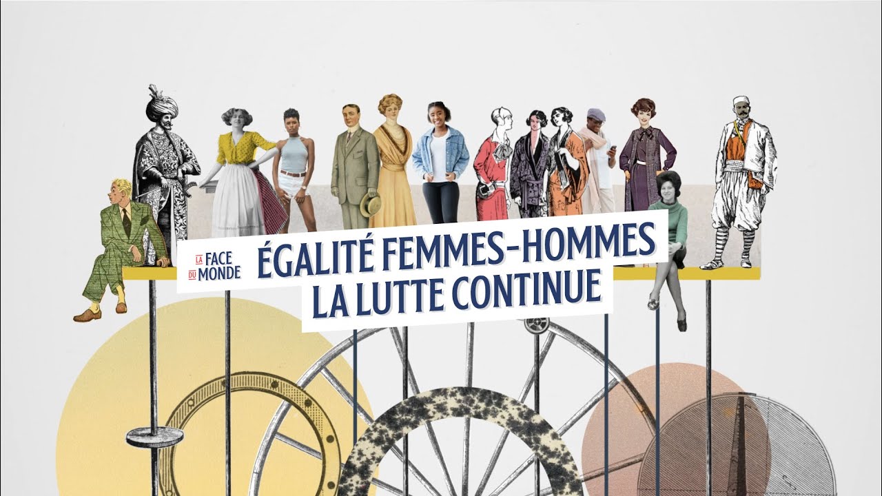 Egalit&eacute; femmes-hommes, la lutte continue