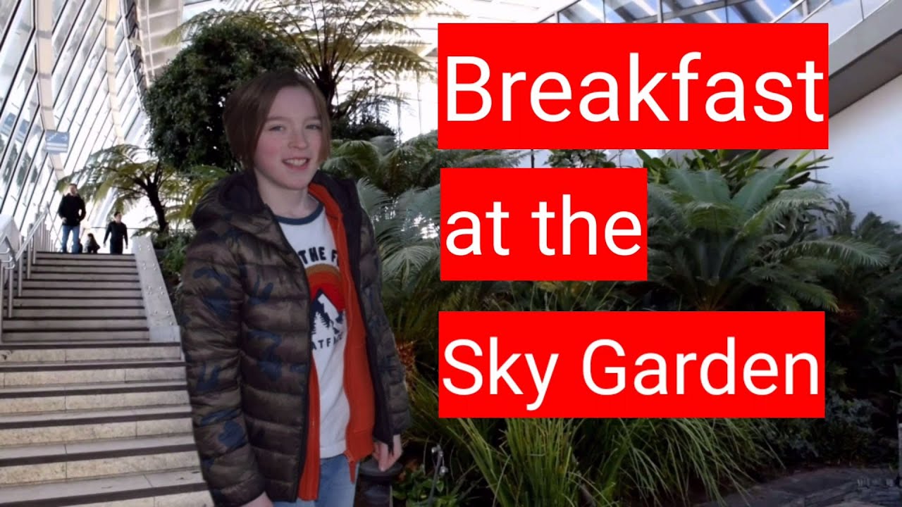 Free Amazing Views Over London at The Sky Garden at Breakfast