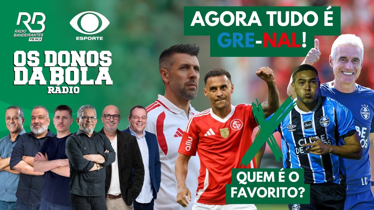 AGORA TUDO É GRE-NAL! | QUEM CHEGA MELHOR? GRÊMIO OU INTER? | Os Donos da Bola Rádio (23/01/26)