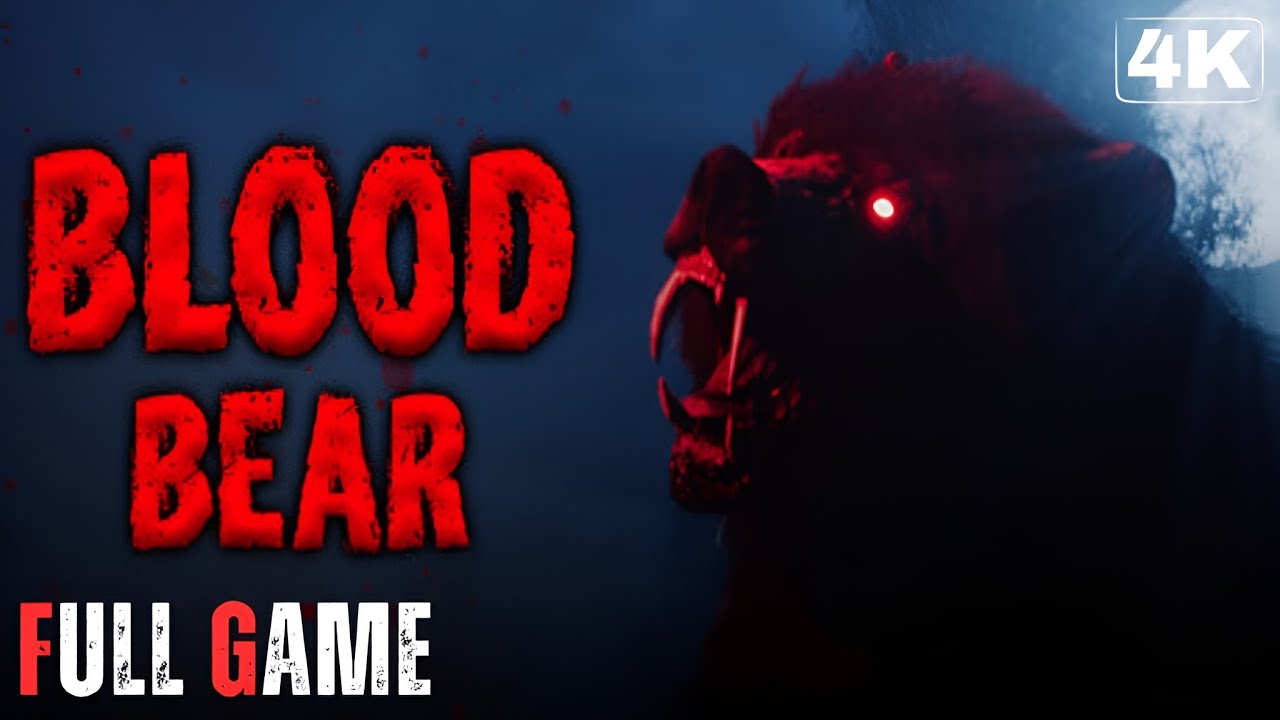 BLOOD BEAR | Survival Horror | Full Game 4K/60FPS | Gameplay Walkthrough