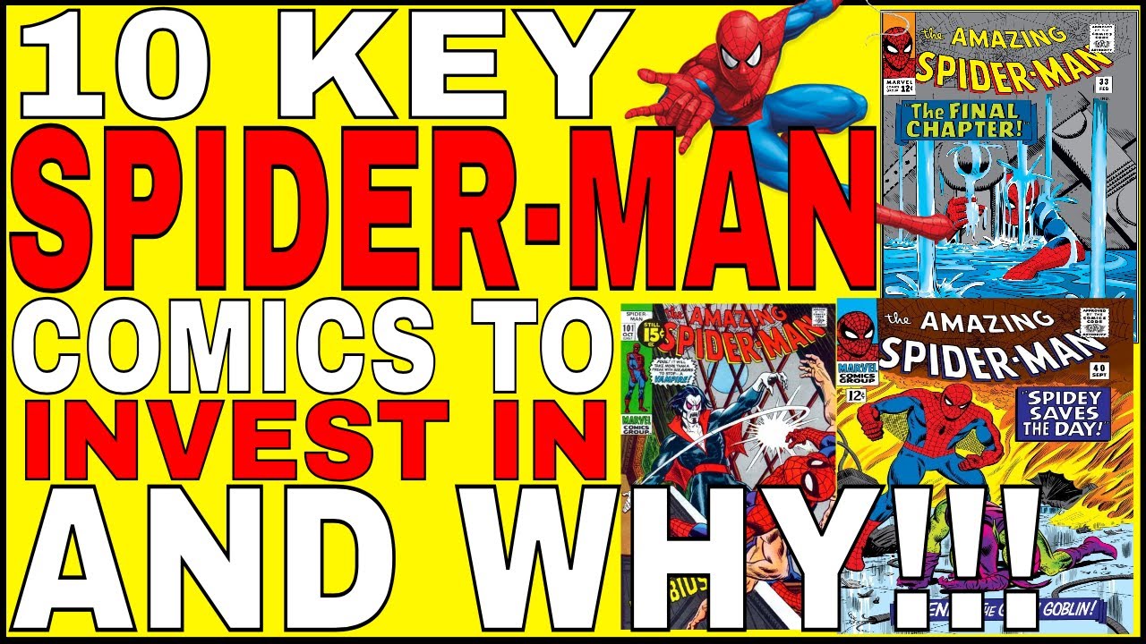 10 Key COMICS to invest in featuring Spider-man. Guaranteed to go up in value this Year and Next