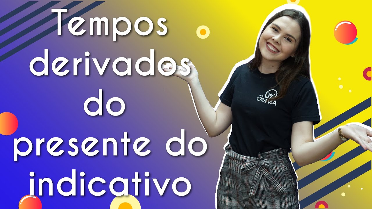 Tempos derivados do presente do indicativo - Brasil Escola