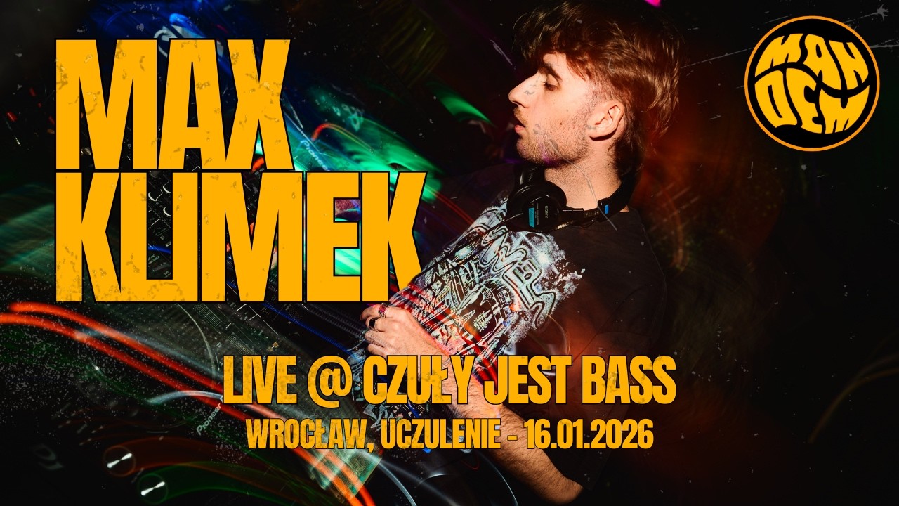 MAX KLIMEK w/ Ungula | LIVE @ CZUŁY JEST BASS, WROCŁAW UCZULENIE