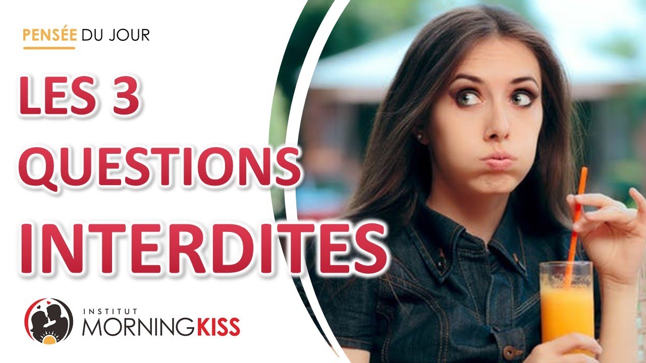 3 questions à ne JAMAIS poser à une femme