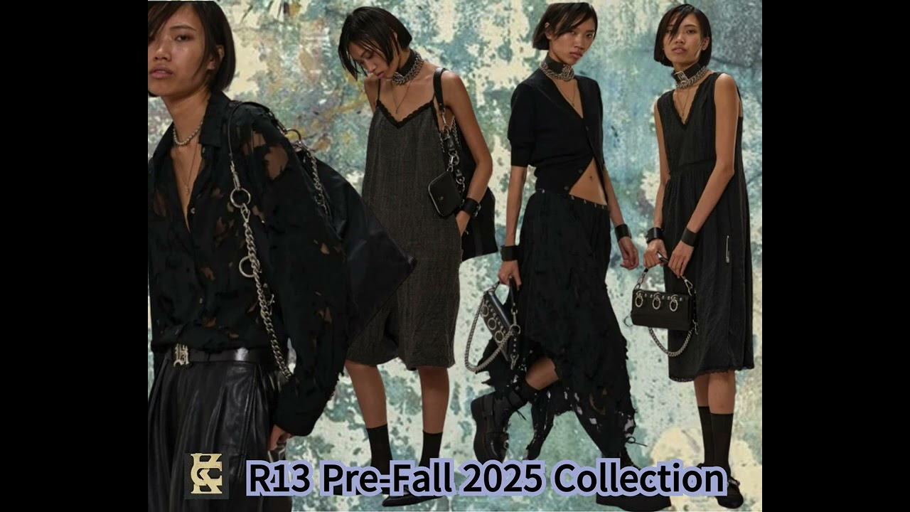 R13 Pre-Fall 2025 Collection.