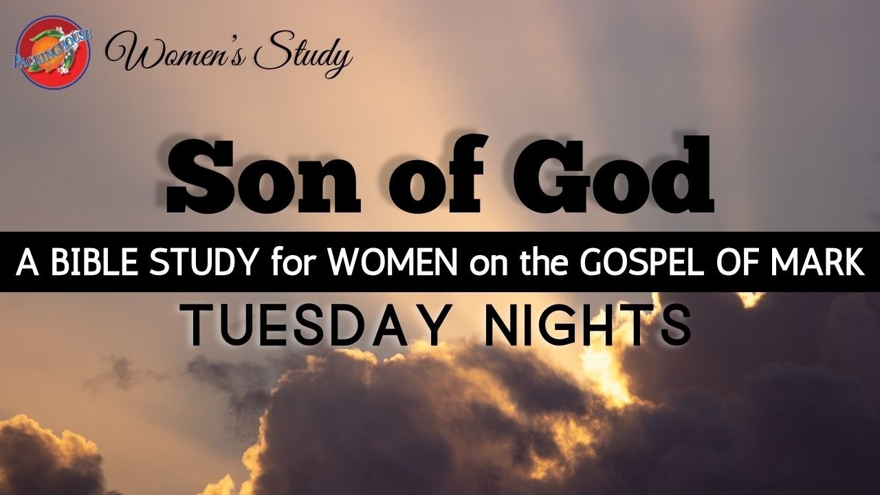 Women's Tuesday Night Bible Study: Mark | Week 16