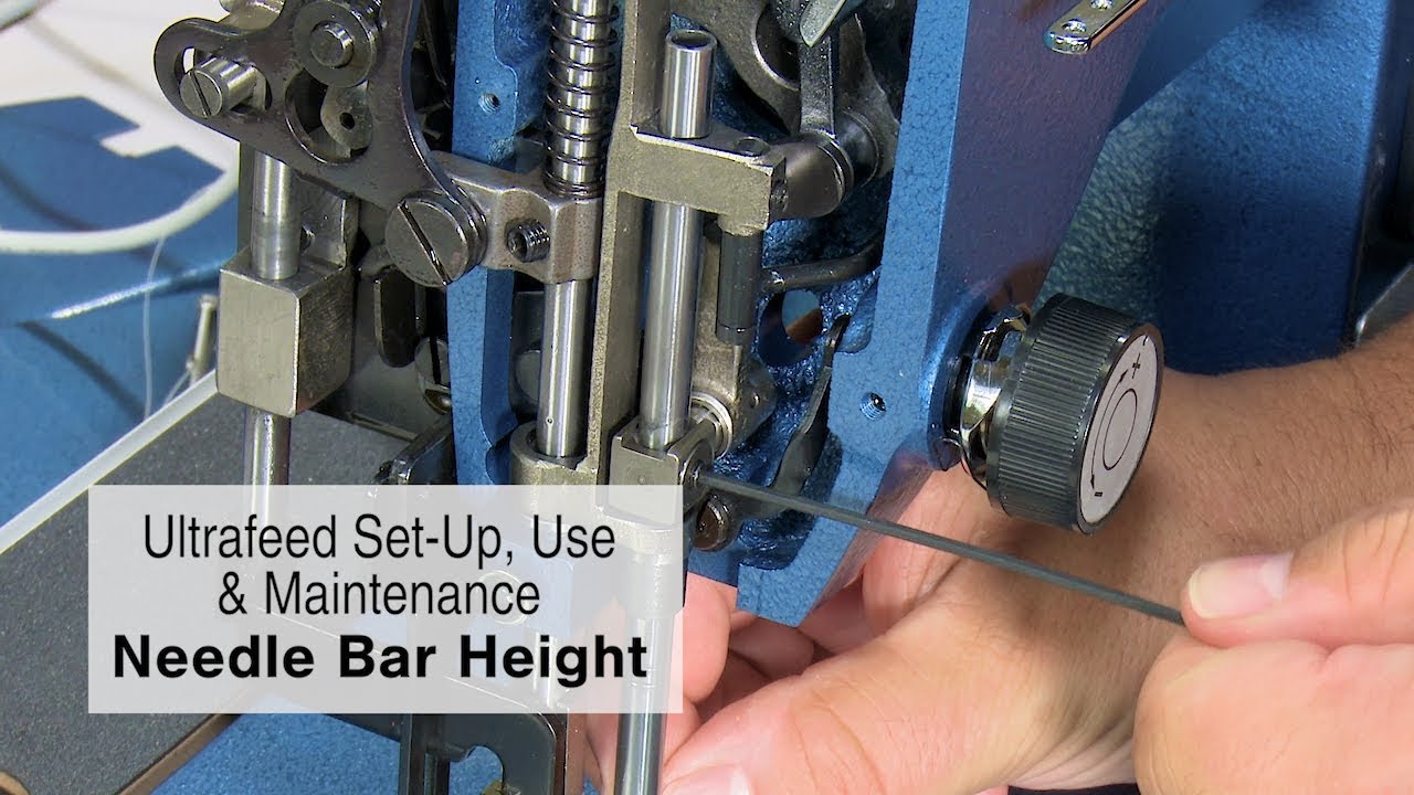 Needle Bar Height on a Sailrite Ultrafeed Sewing Machine