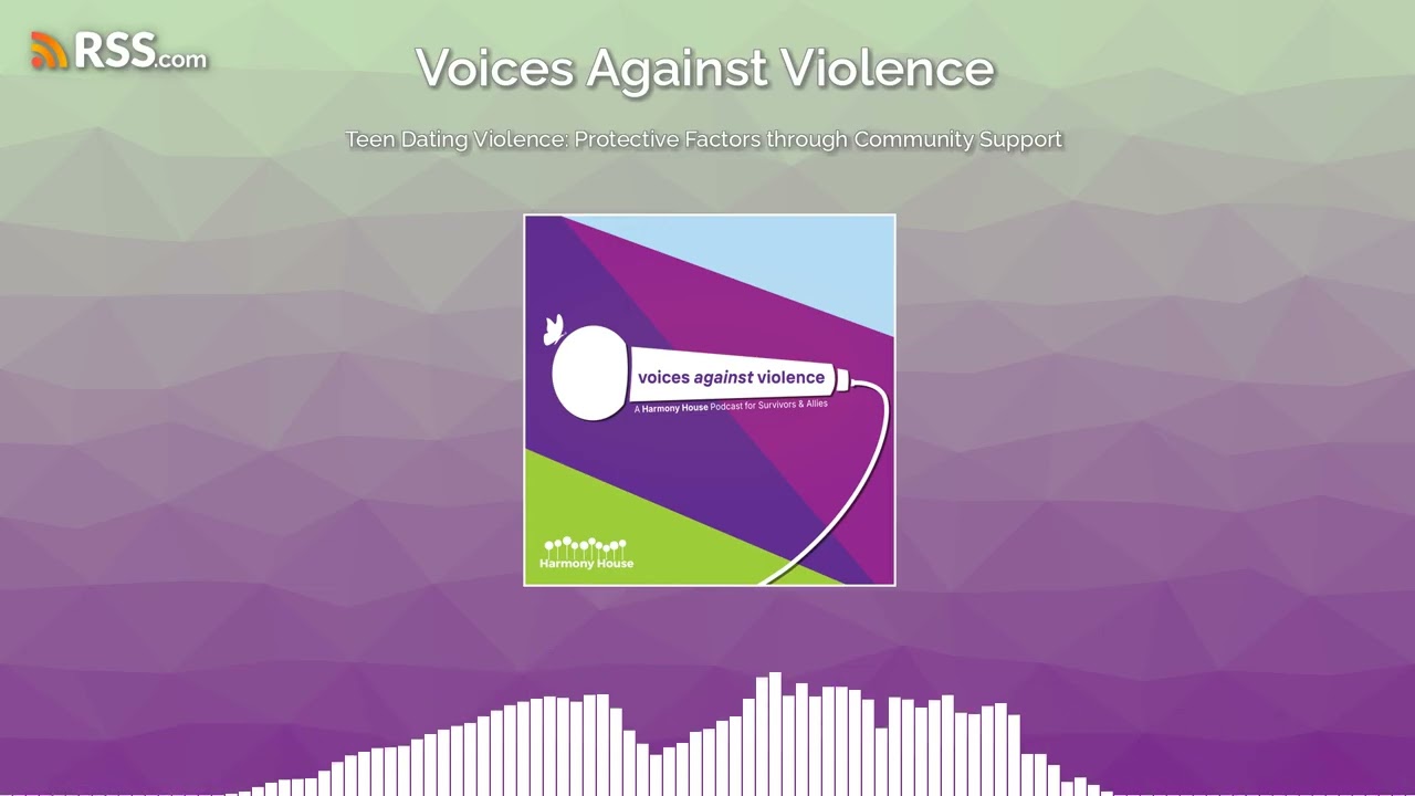 Teen Dating Violence: Protective Factors through Community Support