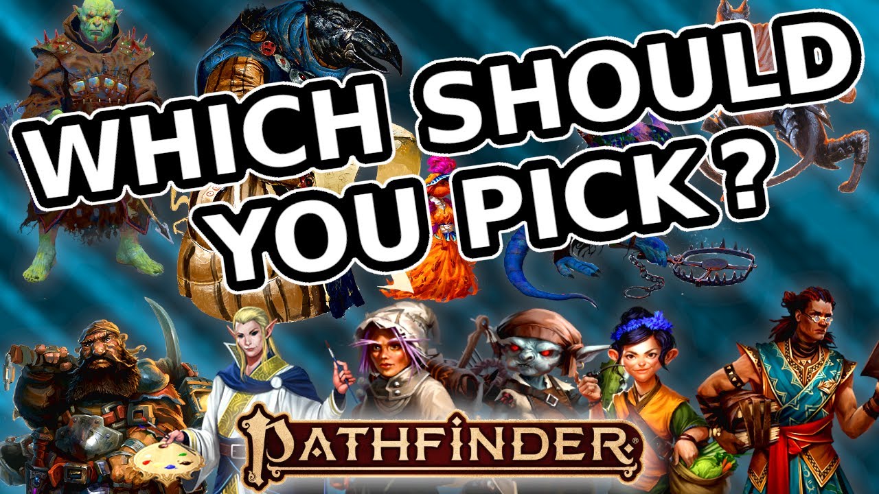 Which Ancestry Should You Play in Pathfinder Second Edition?