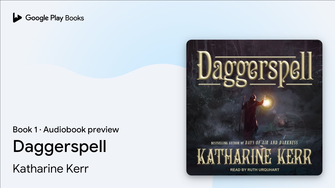Daggerspell Book 1 by Katharine Kerr &middot; Audiobook preview