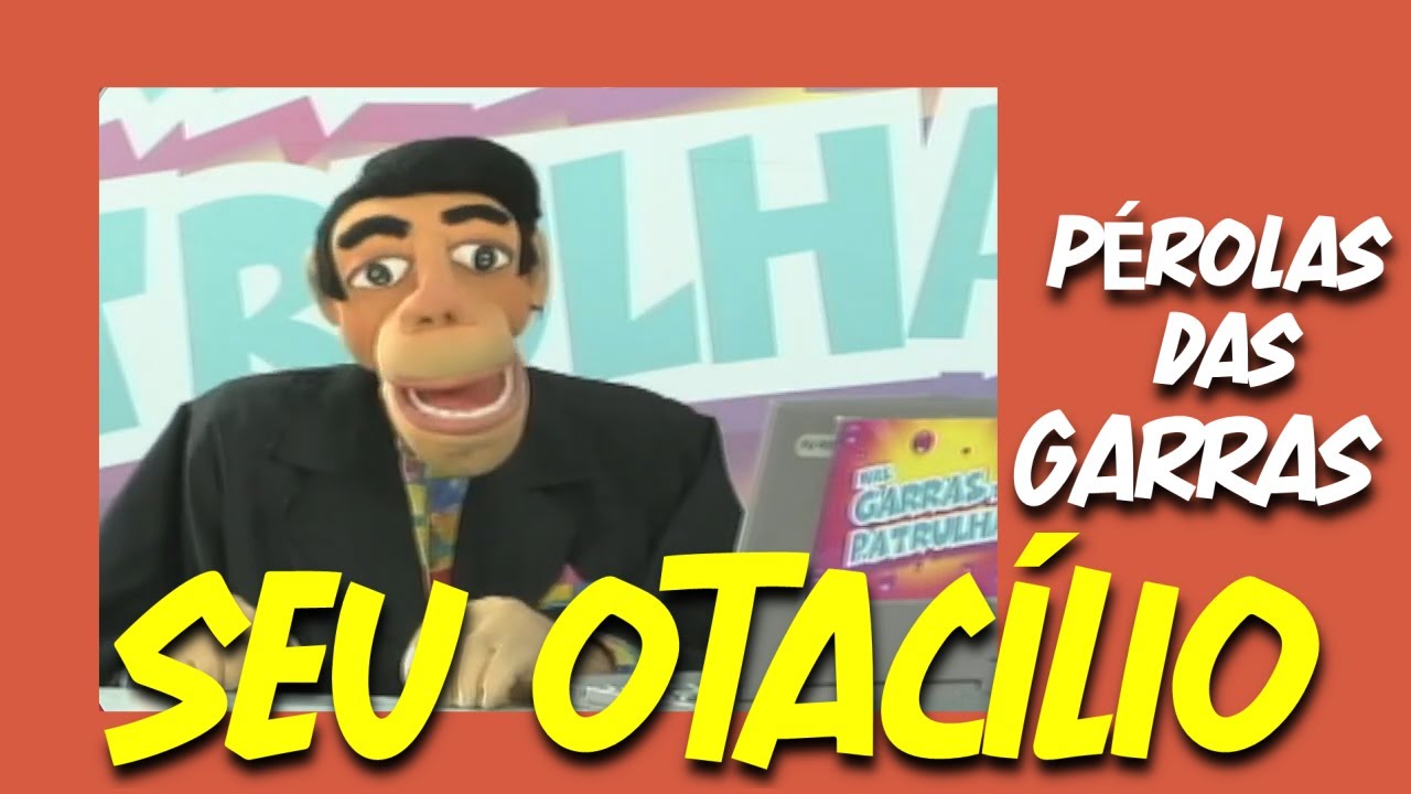 SEU OTACÍLIO | 28/10/2021