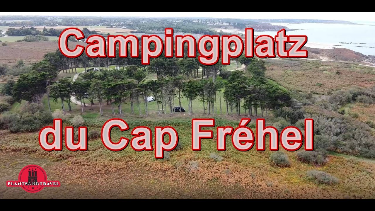 Camping am Abgrund, Platzvorstellung du Cap Fréhel, Campingplatz mit WOW-Aussicht