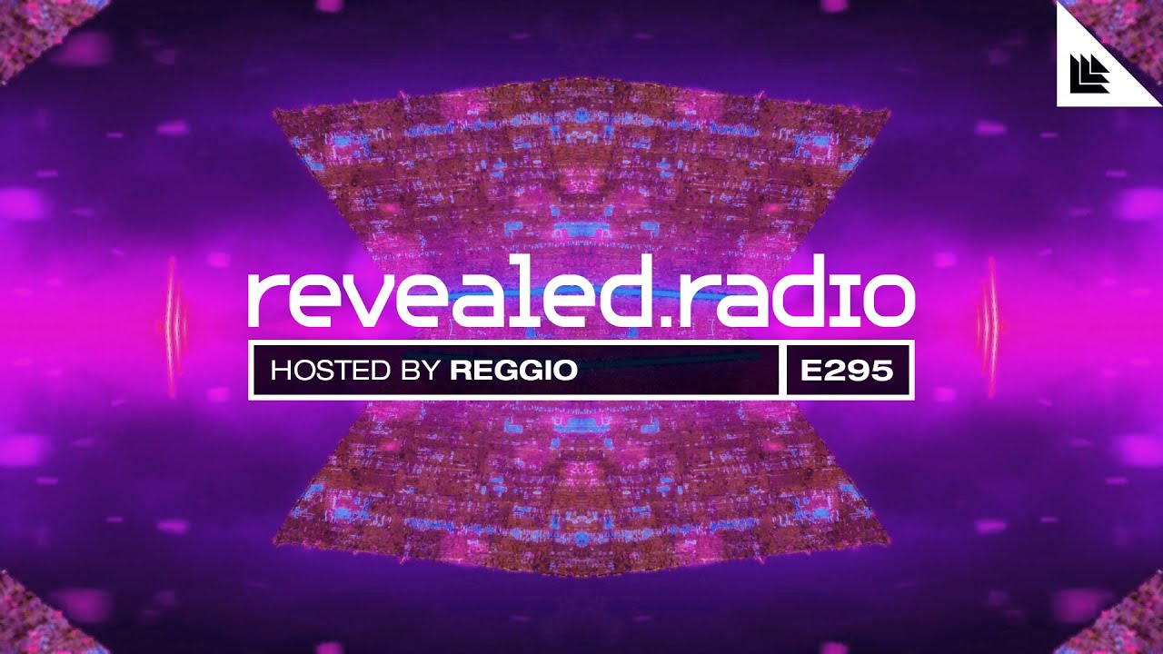 Revealed Radio 295 - REGGIO