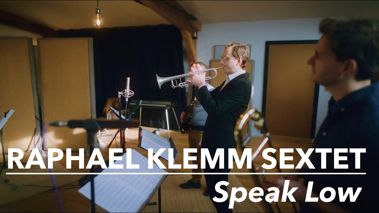 Raphael Klemm Sextet - Speak Low