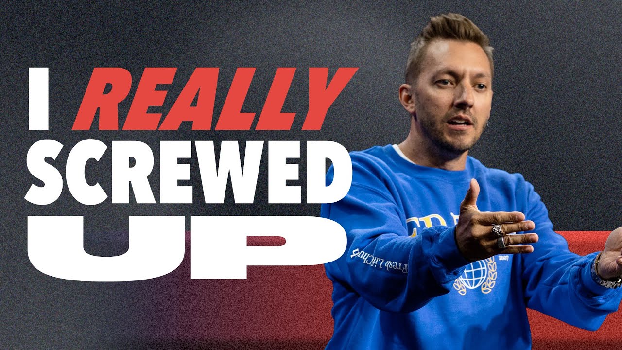 I Really Screwed Up | Pastor Levi Lusko