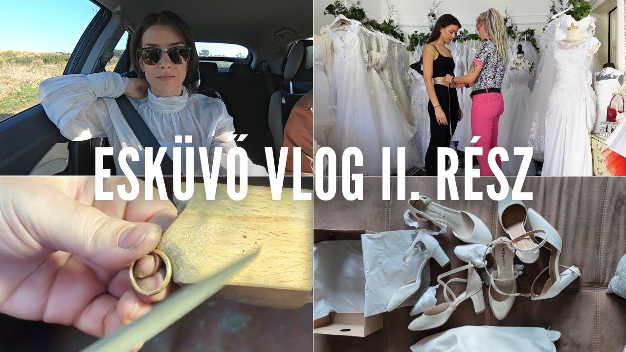 Így készültek a gyűrűink | Megvan a cipő | Esküvő 2 hónap alatt | Heti vlog