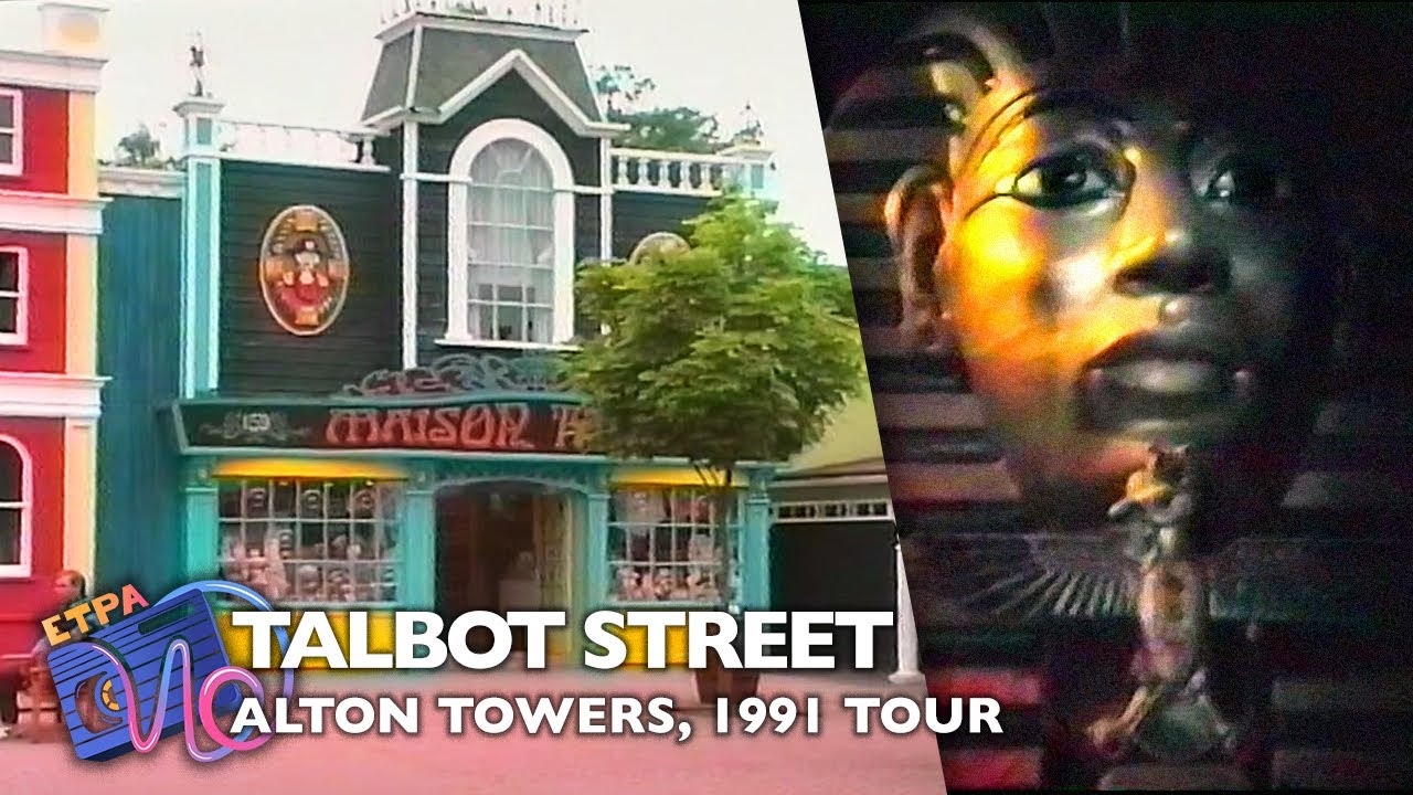 Talbot Street, Alton Towers — 1991 Tour | Around The World In 80 Days