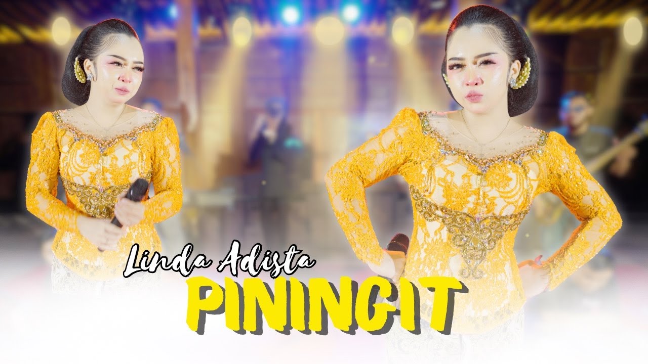 PININGIT - LINDA ADISTA (OFFICIAL LIVE MUSIC)