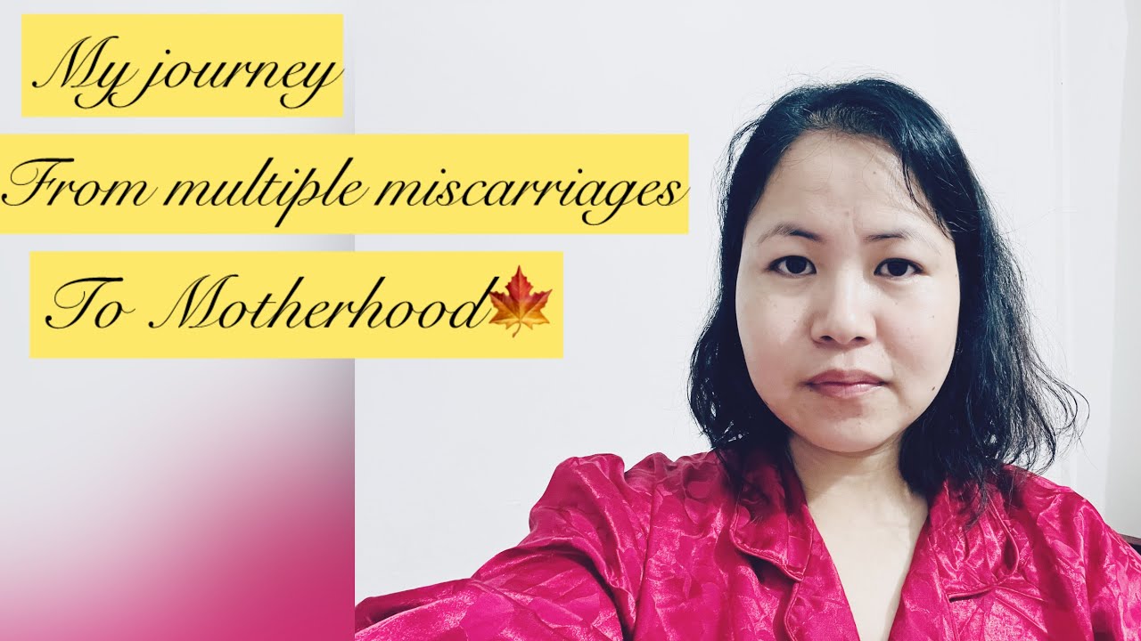 From Loss to Love~My journey from Multiple miscarriages to Motherhood!