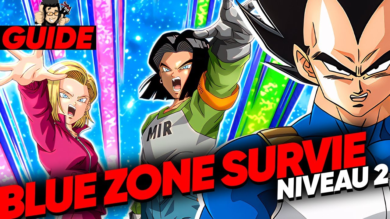Des auto à 900K lol ! Niveau 2 Blue Zone Survie Univers DOKKAN BATTLE