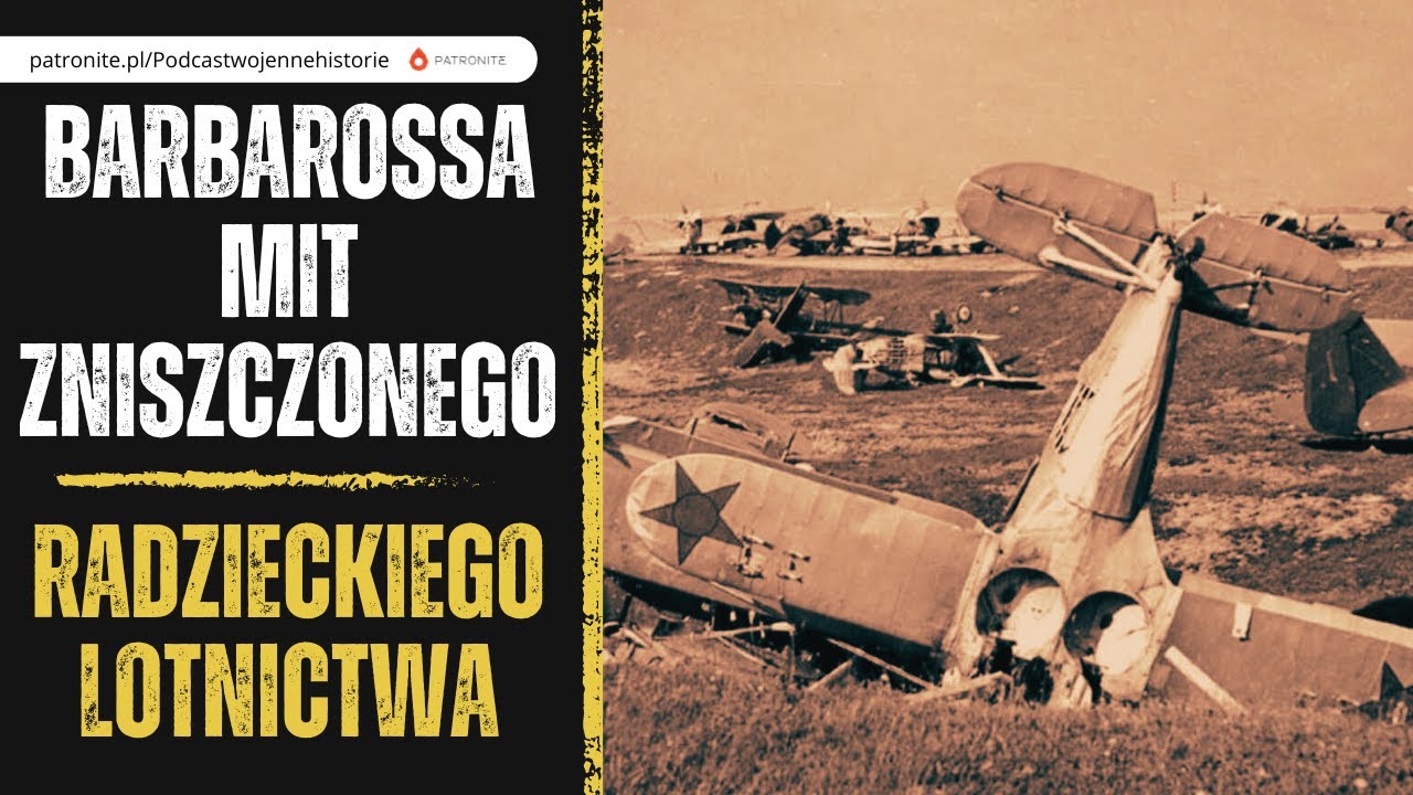 Barbarossa. Mit zniszczonego radzieckiego lotnictwa.