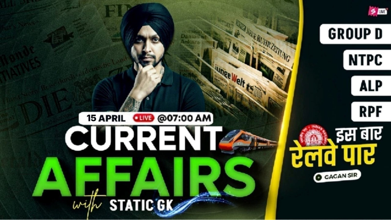 15th April Current Affairs 2026 | Current Affairs Today | Current Affairs By Gagan Sir