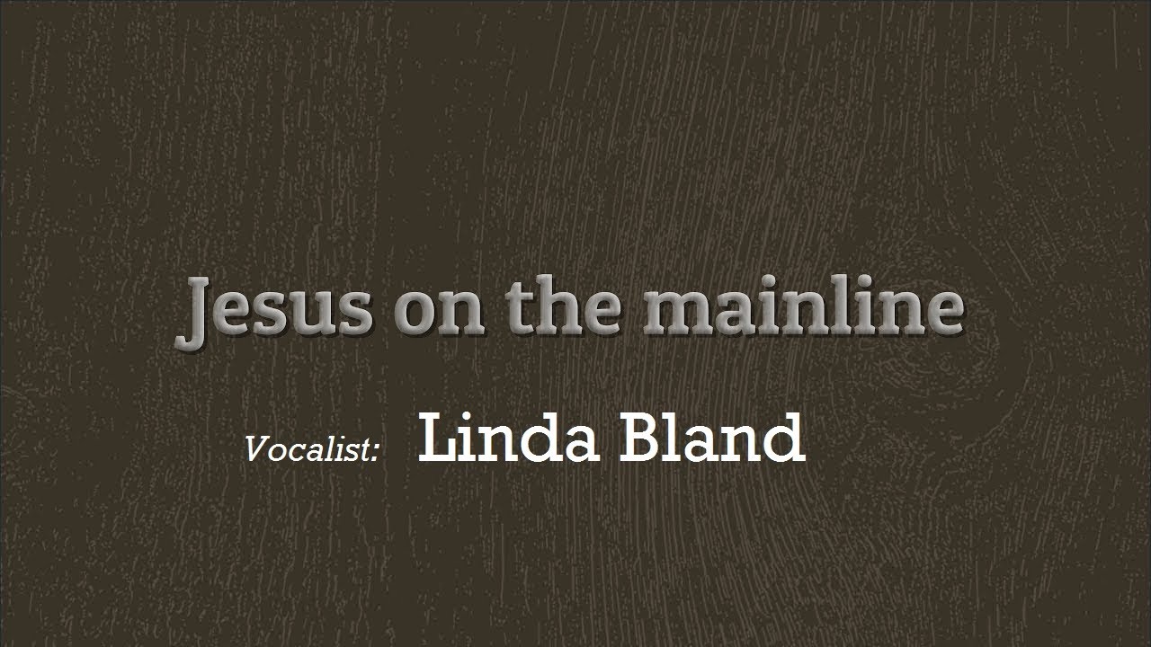 Jesus On The Mainline (Music w/Lyrics)