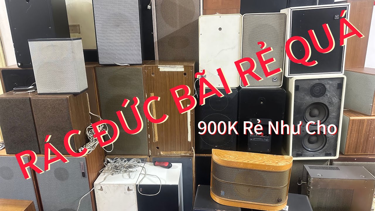 Loa Đức Về Rẻ Quá Từ 900k | Loa Châu âu Đức bãi | Loa đức Cổ | Loa telephuken Loa Canton Loa đức bãi