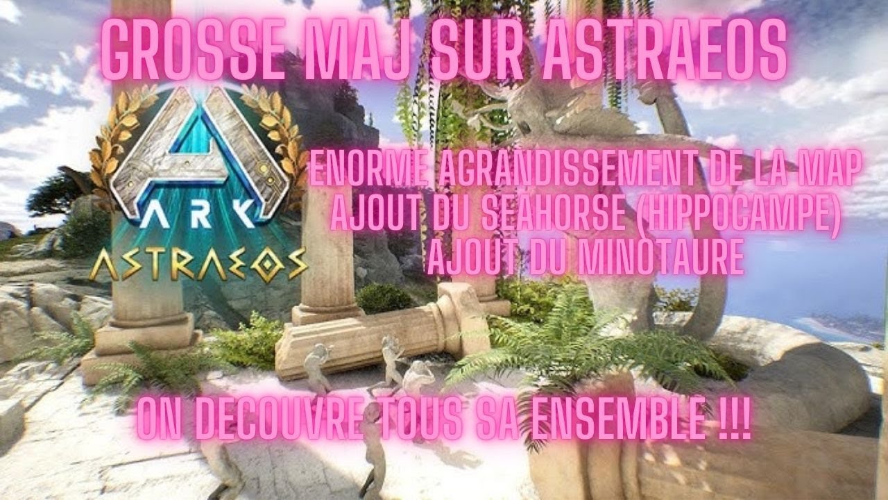 ENORME MAJ ASTRAEOS Agrandissement de la carte, ajout du Minotaure et du Seahorse