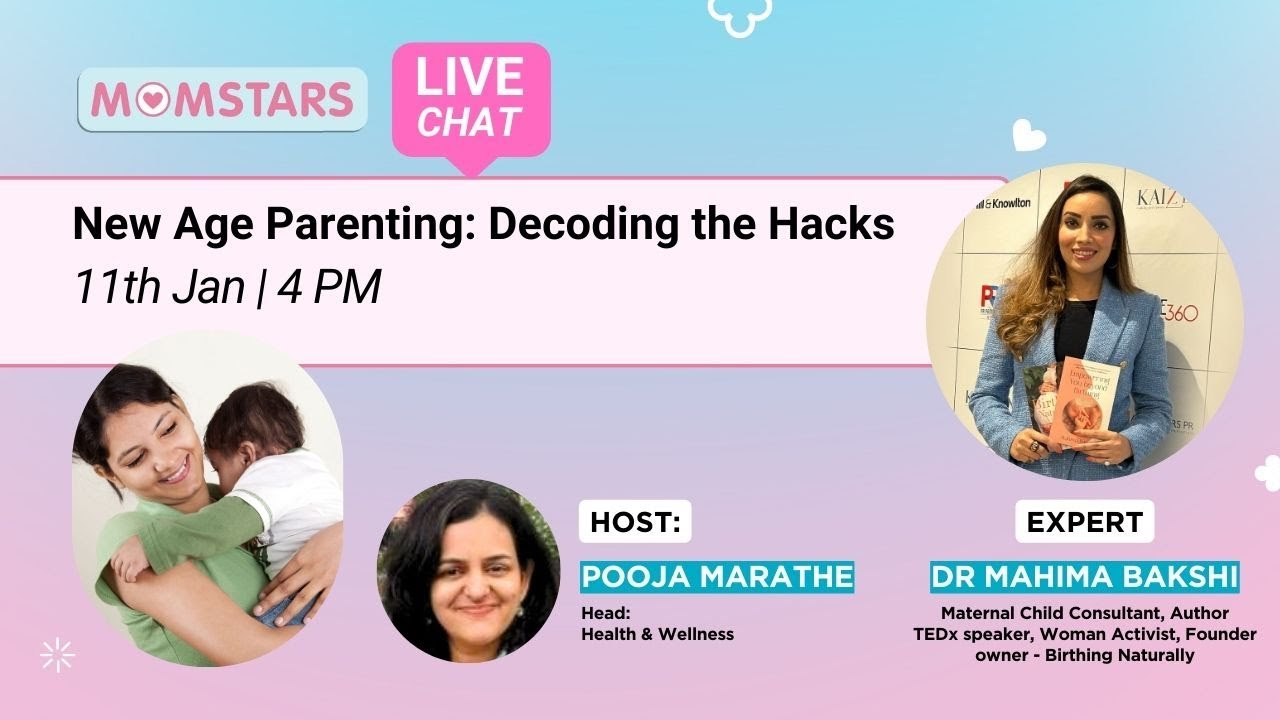 New Age Parenting: Decoding the Hacks | Dr Mahima Bakshi