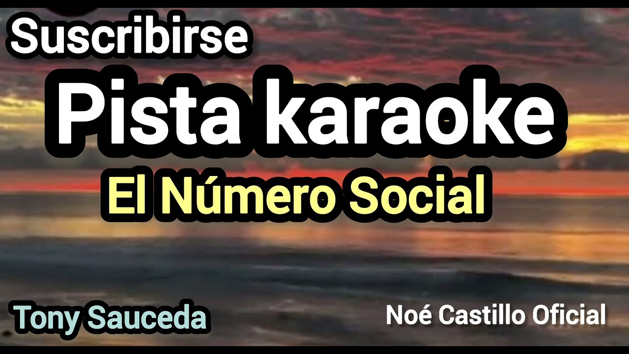 El número Social pista karaoke Tony Sauceda 