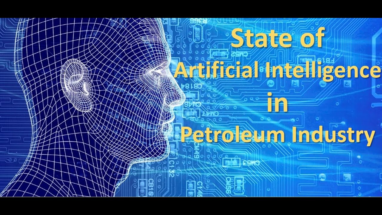 State of Artificial Intelligence in Petroleum Industry