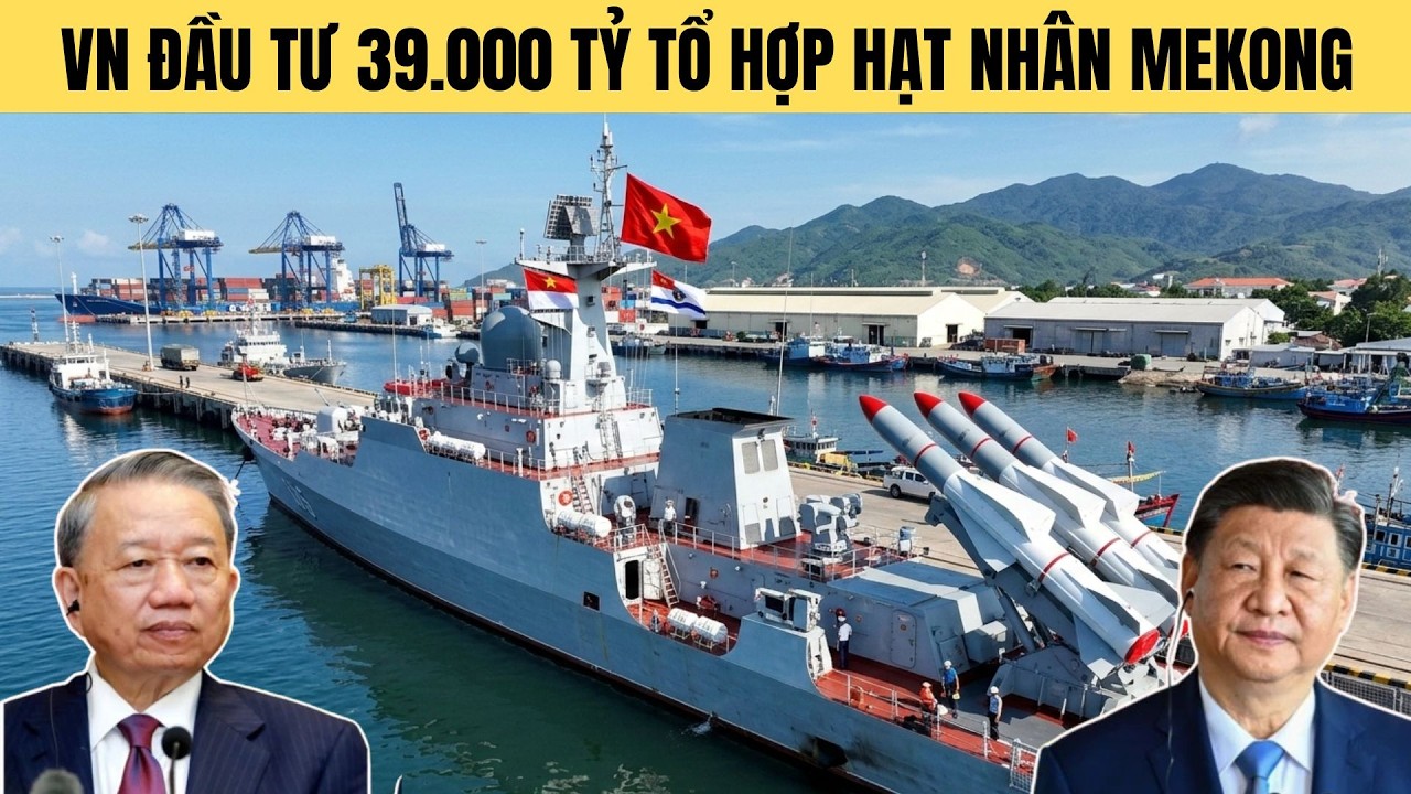 VN chi 39.000 tỷ tổ hợp hạt nhân hạ lưu Mekong-phủ đầu TQ-Campuchia