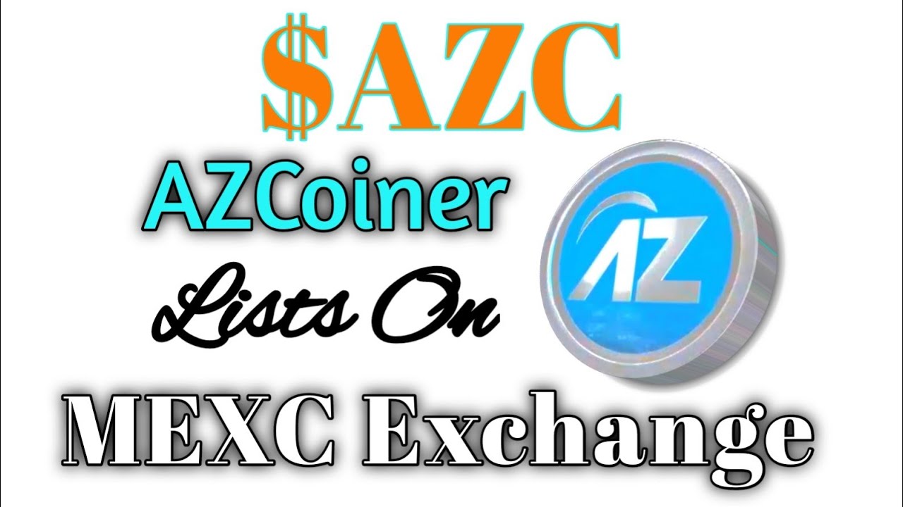 AZCoiner $AZC Listing & Trading on MexC Exchange || New Update