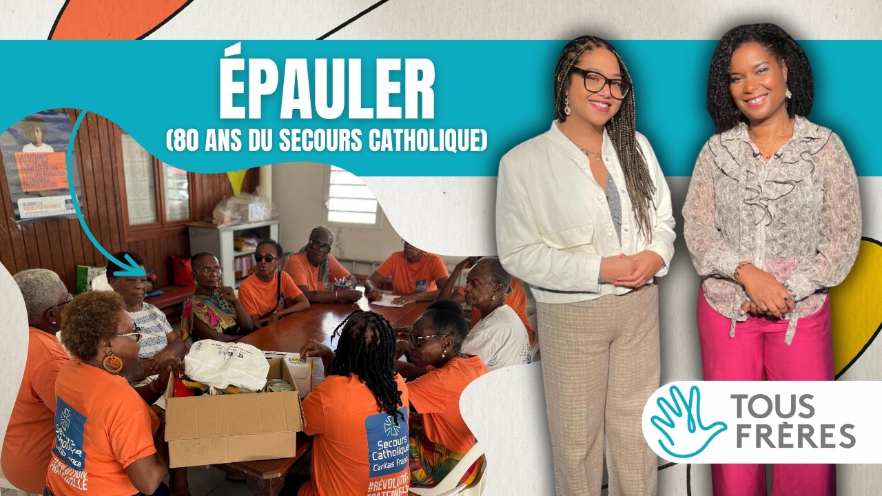 Épauler (80 ans du Secours Catholique) | Tous Frères