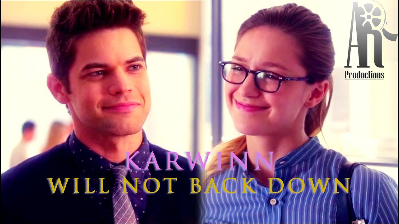 Winn and Kara - Will Not Back Down