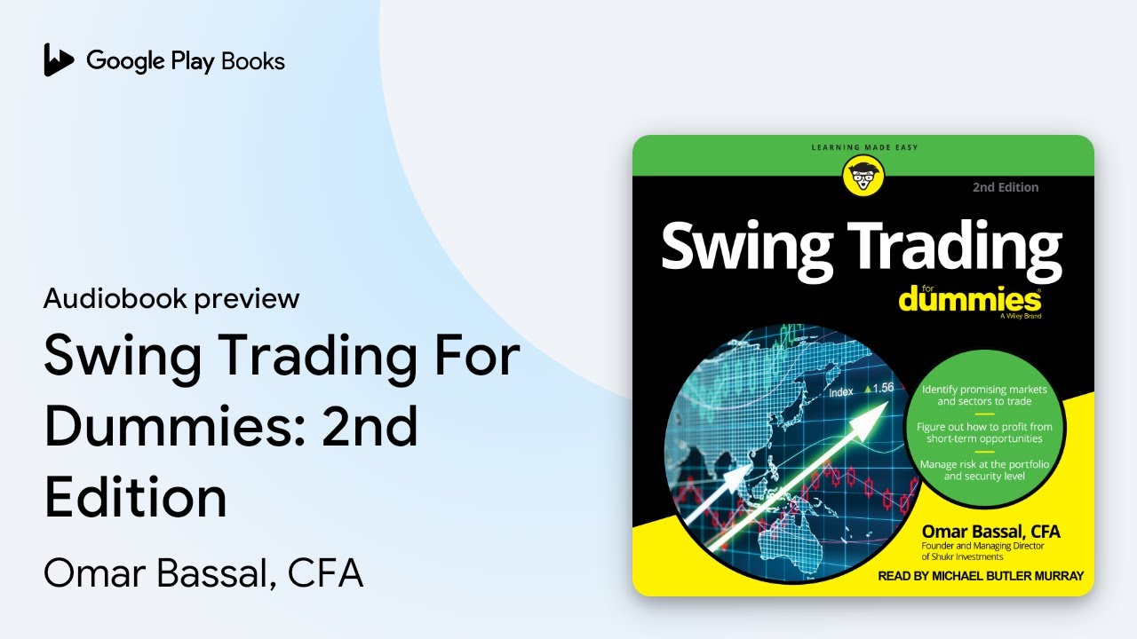 Swing Trading For Dummies: 2nd Edition by Omar Bassal, CFA · Audiobook preview
