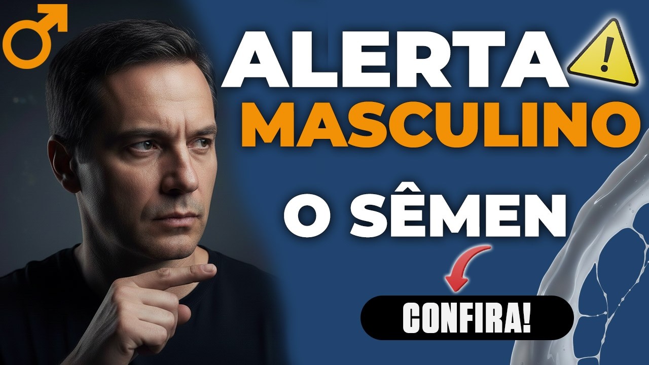 SEGREDOS DO SEU ESPERMA QUE VOCÊ PRECISA OUVIR!