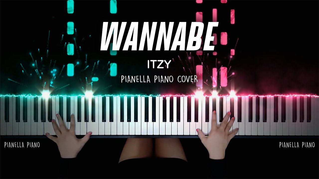 ITZY - WANNABE | Piano Cover by Pianella Piano