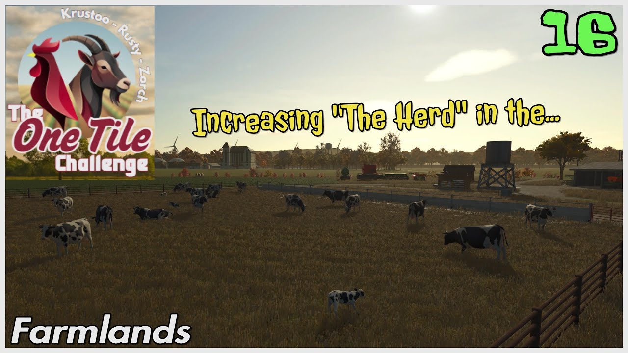 Increasing The Herd in the One Tile Challenge on Farmlands / Ep 16 / FS25 / RustyMoney