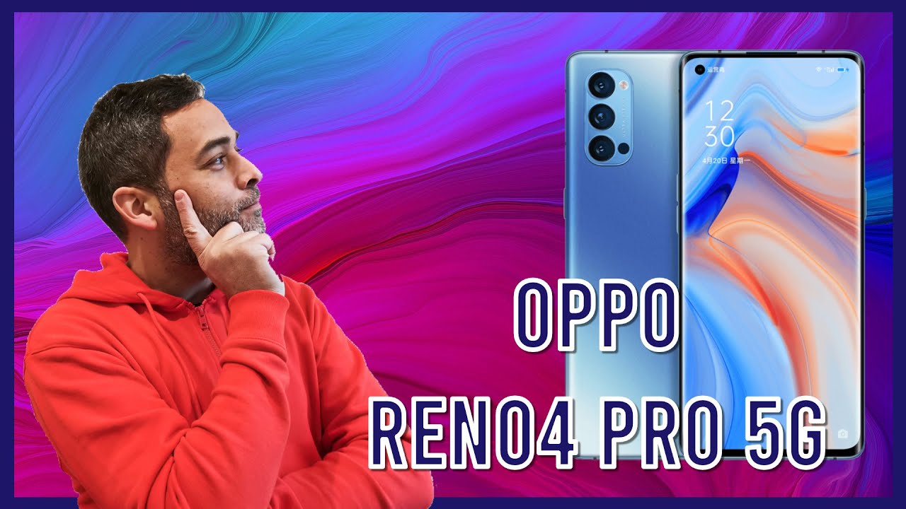 Oppo Reno4 Pro : le test complet !