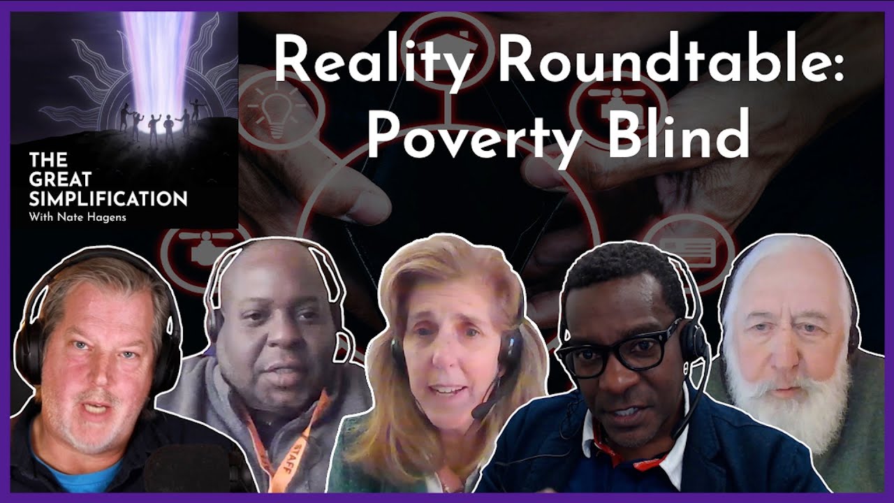 Poverty Blind: Stephanie Hoopes, Peter Kilde, Marc Perry, Dalitso Sulamoyo | Reality Roundtable #7