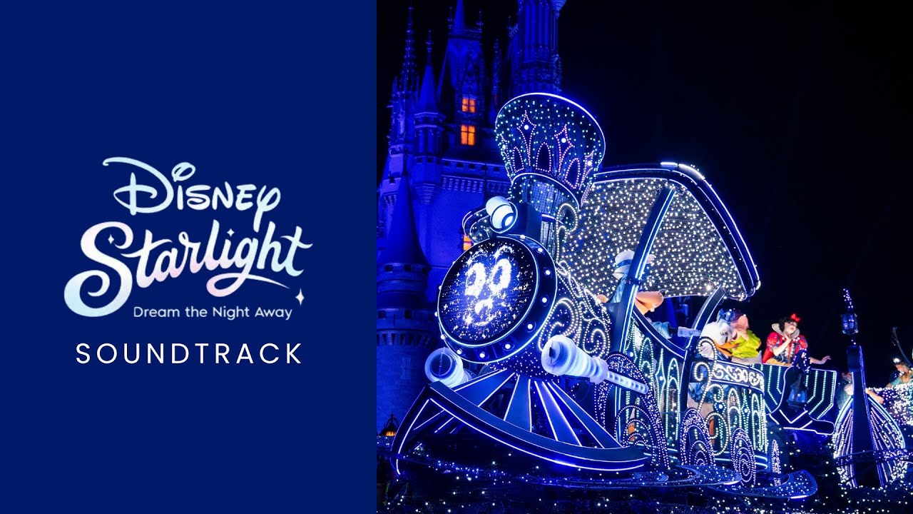 Disney Starlight : Dream the Night Away - Full Soundtrack 
