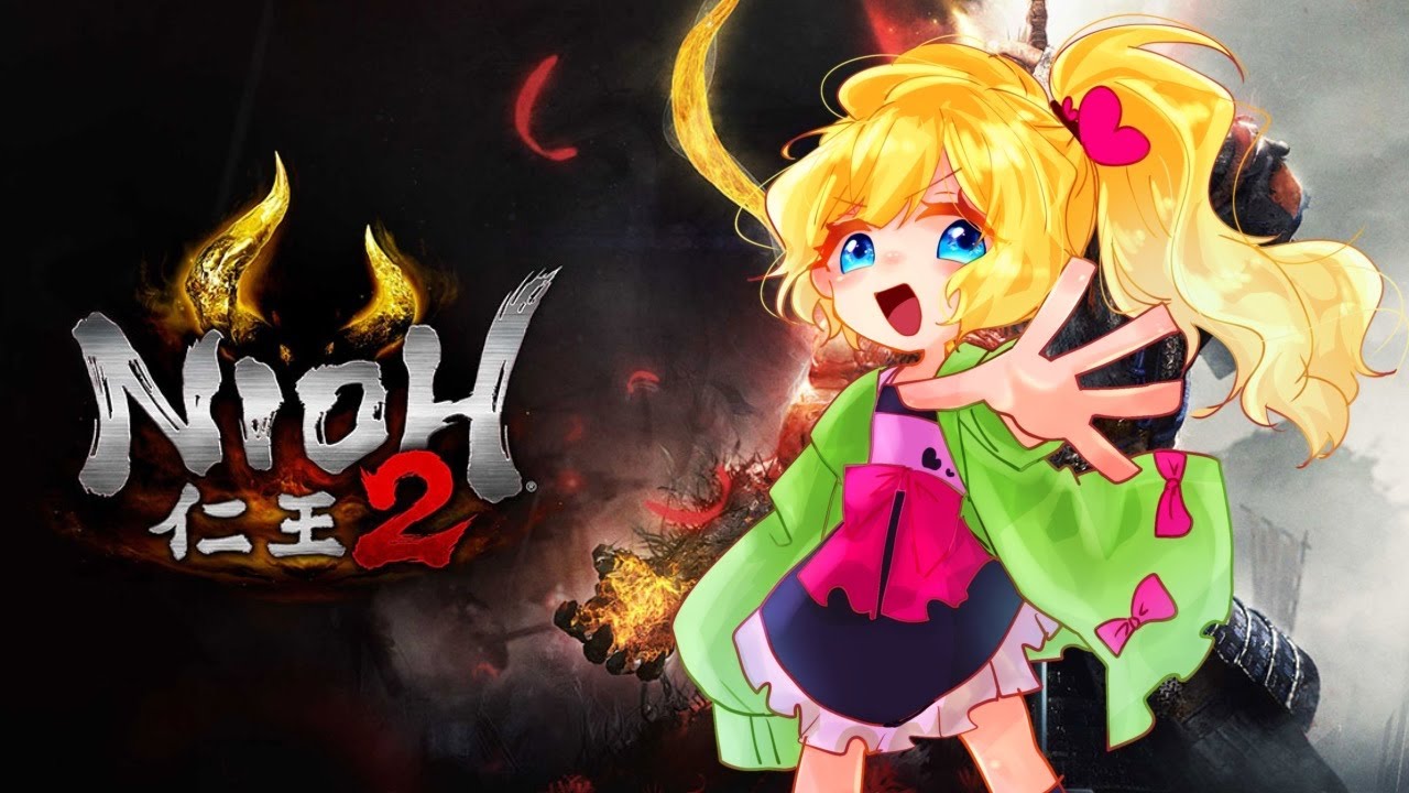 【仁王２】キレたら即終了ニオオオオオオオオオオオオオォォォォ【Vtuber】