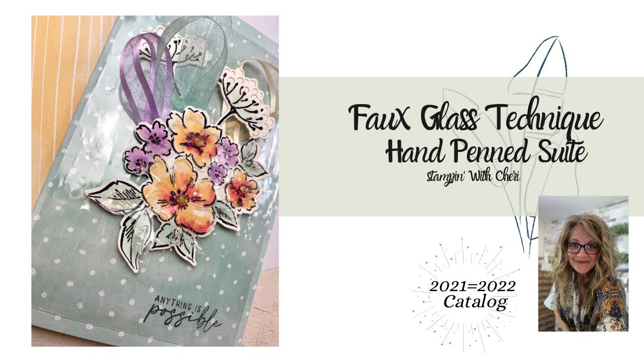 FAUX GLASS Flowers With Hand Penned Stampin' Up!