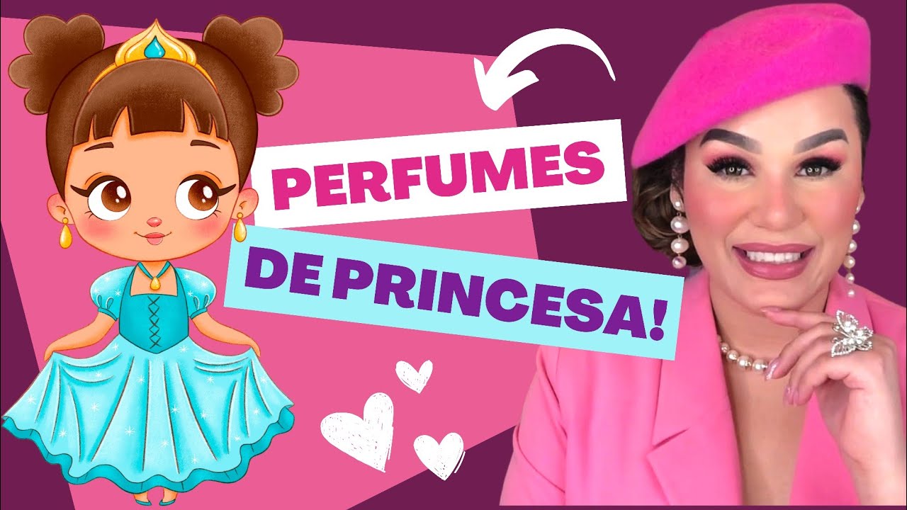 Perfumes Delicados e Meigos, dignos de uma PRINCESA! 👸🏻